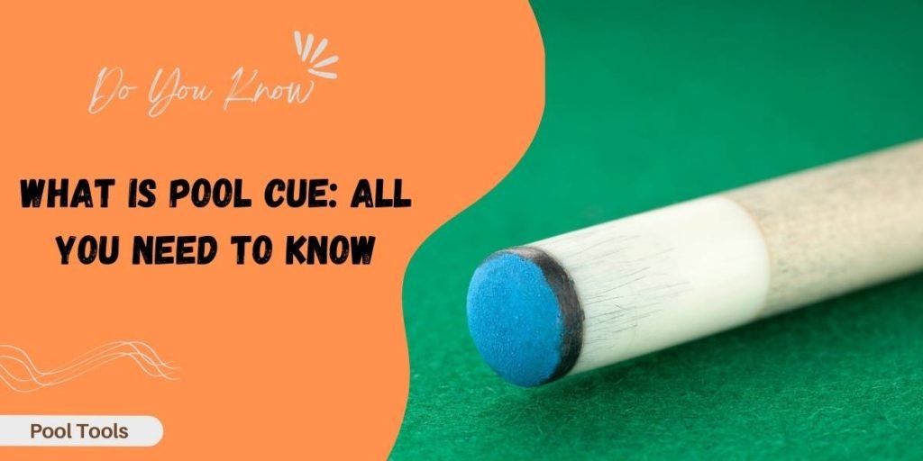 what is pool cue