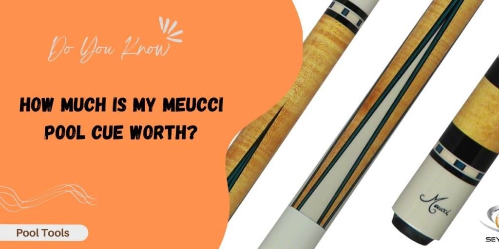 how much is my meucci pool cue wroth